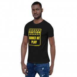 CAUTION - ADULT AT PLAY - SHORT-SLEEVE UNISEX T-SHIRT
