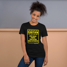 CAUTION - MUST WEAR PROPER PROTECTION WHILE OPERATING - SHORT SLEEVE UNISEX T-SHIRT